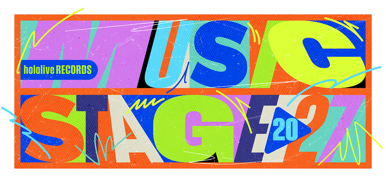 hololive RECORDS MUSIC STAGE 2027